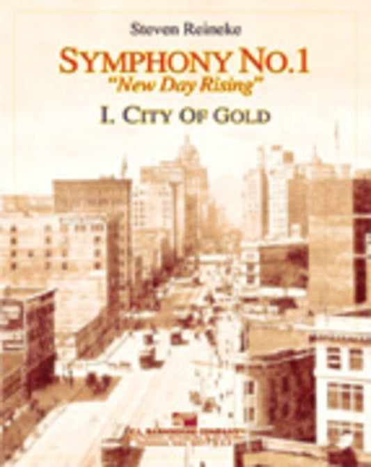 Symphony No 1 1st Mvt City Of Gold Concert Band  Score/Parts