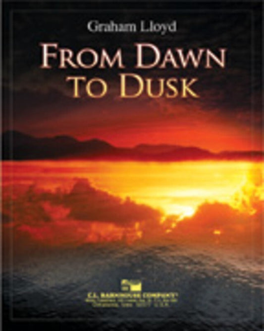From Dawn To Dusk Concert Band 4 Score/Parts