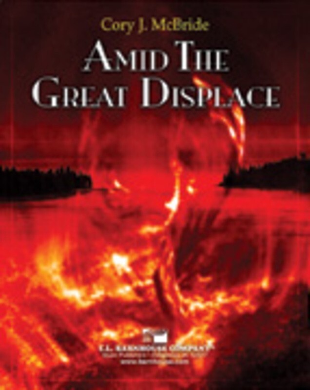 Amid The Great Displace Concert Band  Score/Parts