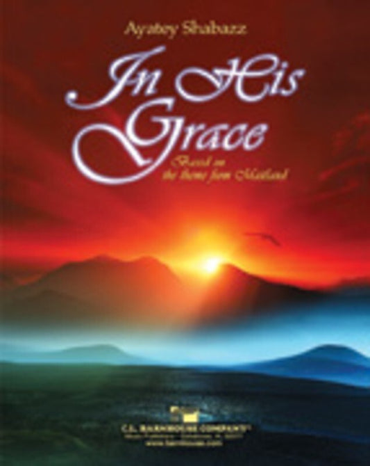 In His Grace Concert Band  Score/Parts