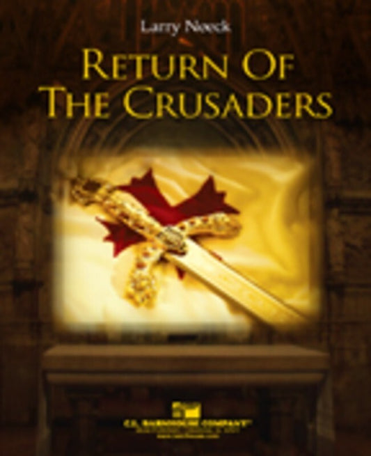Return Of The Crusaders Concert Band 4 Score/Parts