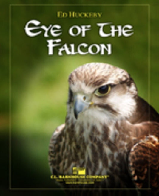 Eye Of The Falcon Concert Band  Score/Parts