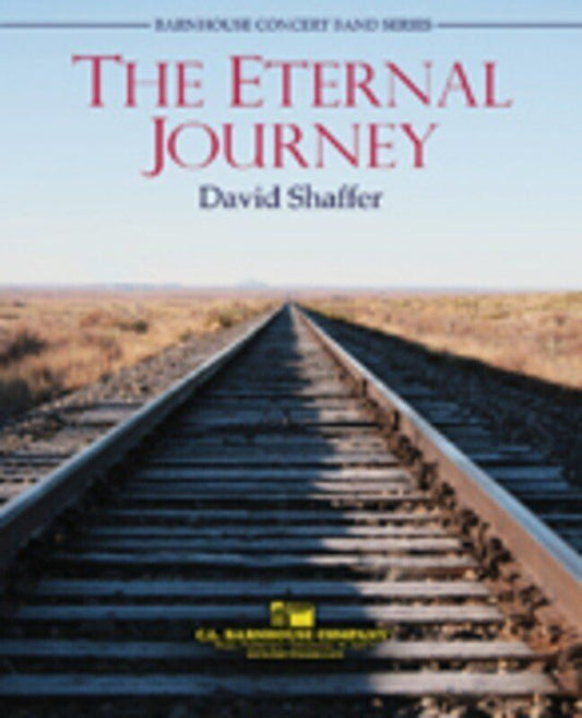 Eternal Journey for Concert Band by David Shaffer