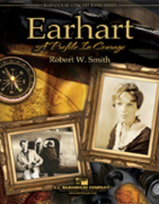 Earhart Sounds of Courage CB3.5 SC/PTS by Robert W. Smith