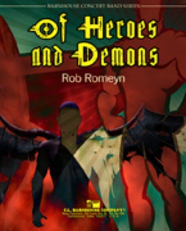 Of Heroes and Demons CB4 SC/PTS by Rob Romeyn
