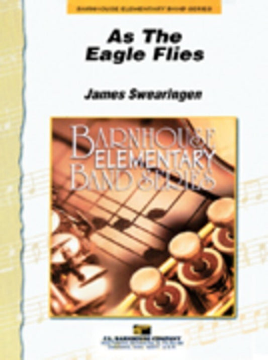 As The Eagle Flies Concert Band