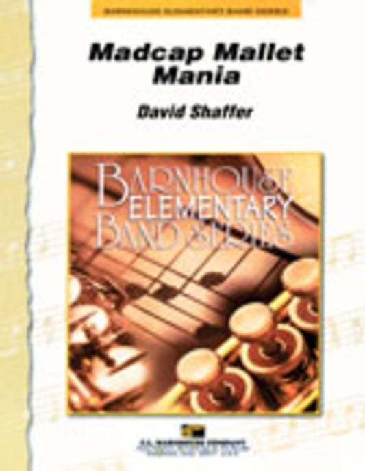 Madcap Mallet Mania Concert Band Score/Parts Book