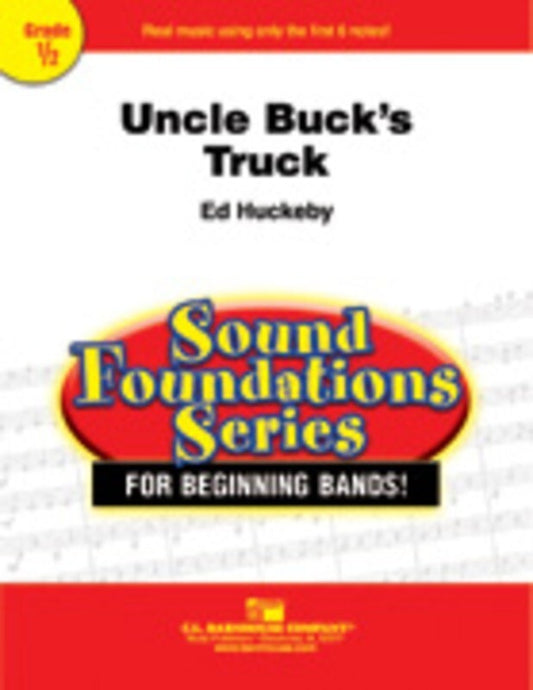 Uncle Bucks Truck Concert Band 0.5 Score/Parts