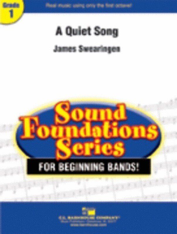 A Quiet Song by James Swearingen - C.L. Barnhouse Company, Sound Foundations Series