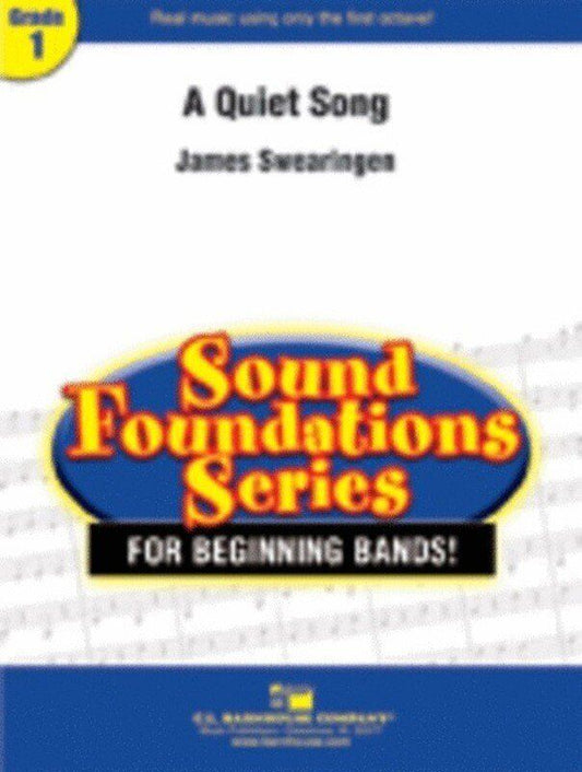A Quiet Song by James Swearingen - C.L. Barnhouse Company, Sound Foundations Series