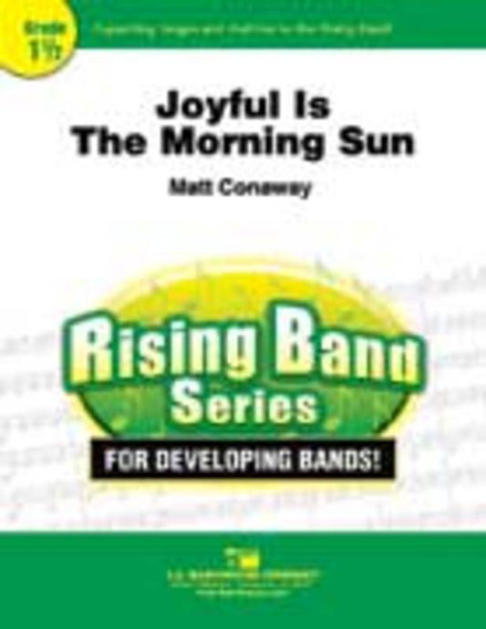 Joyful Is The Morning Sun Concert Band 1.5 Score/Parts