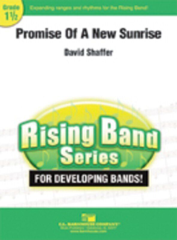 Promise of a New Sunrise CB1.5 SC/PTS by David Shaffer, C.L. Barnhouse Company, Rising Band Series