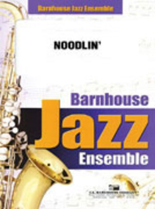 Noodlin Jazz Ensemble Score/Parts