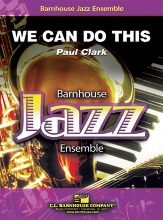 We Can Do This - Paul Clark - C.L. Barnhouse Company