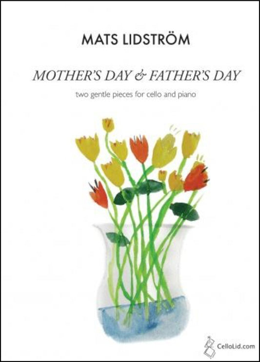 Lidstrom - Mothers Day & Fathers Day For Cello/Piano Softcover Book (Cello)