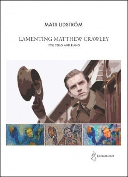 Lidstrom - Lamenting Matthew Crawley For Cello/Piano Softcover Book (Cello)