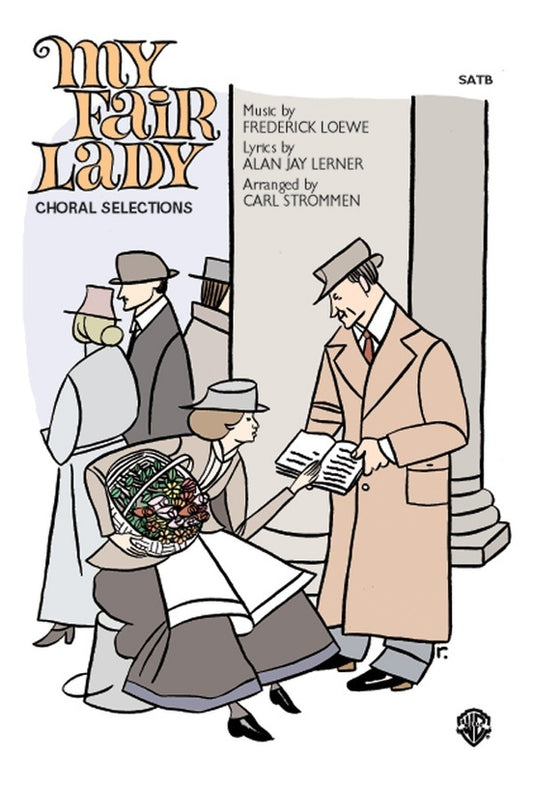 My Fair Lady Selections SATB Arr Strommen