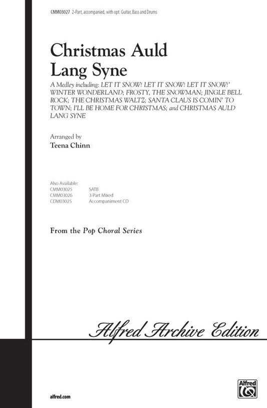 Christmas Auld Lang Syne 2 Part Arr Chinn