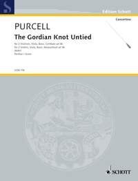 Purcell - The Gordian Knot Untied Full Score by Schott Music, 28 Pages