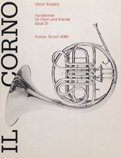 Kalabis Variations Op. 31 for French Horn and Piano, Schott Music, 24 Pages