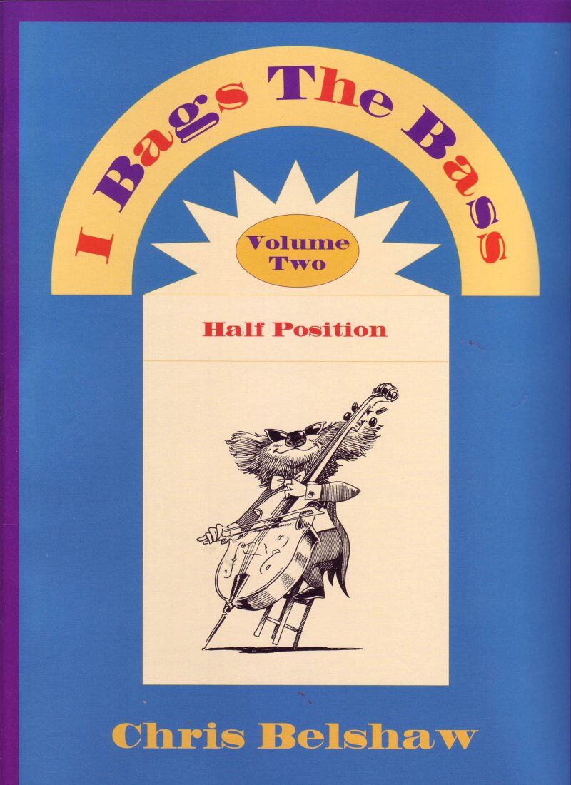 I Bags The Bass Book 2 Half Position for Double Bass