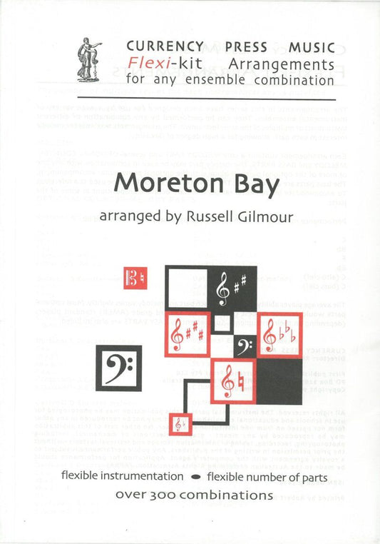 Moreton Bay Flexi Kit Ensemble Arrangement by Russell Gilmour