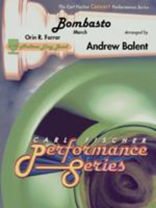 Bombasto March Arr Balent Concert Band