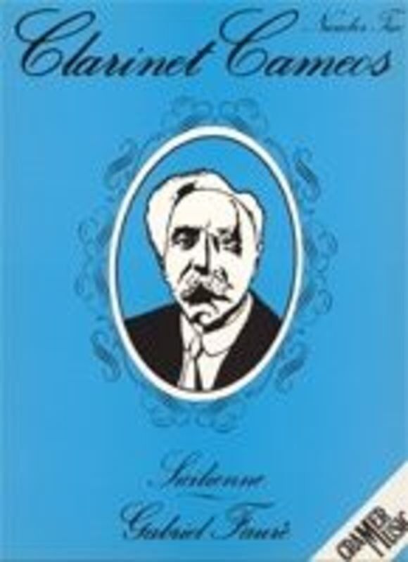 Faure - Sicilienne for Clarinet and Piano (Clarinet Cameos No. 2)