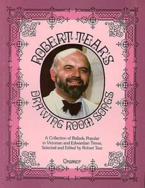 Robert Tear - Drawing Room Songs for Voice and Piano