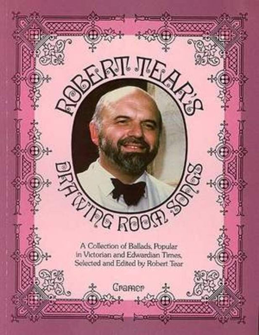 Robert Tear - Drawing Room Songs for Voice and Piano