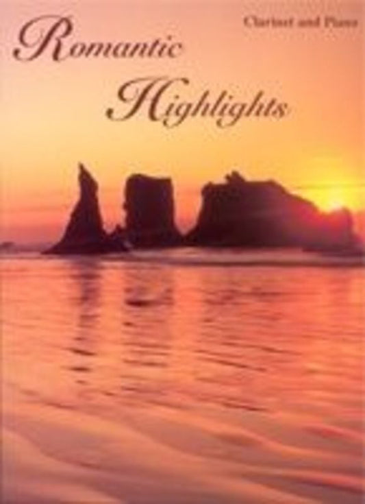 Romantic Highlights for Clarinet and Piano by Cecil Bolton, Cramer Music