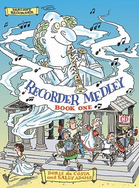 Recorder Medley Book 1 for Descant Recorder with CD by Doris Da Costa and Sally Adams