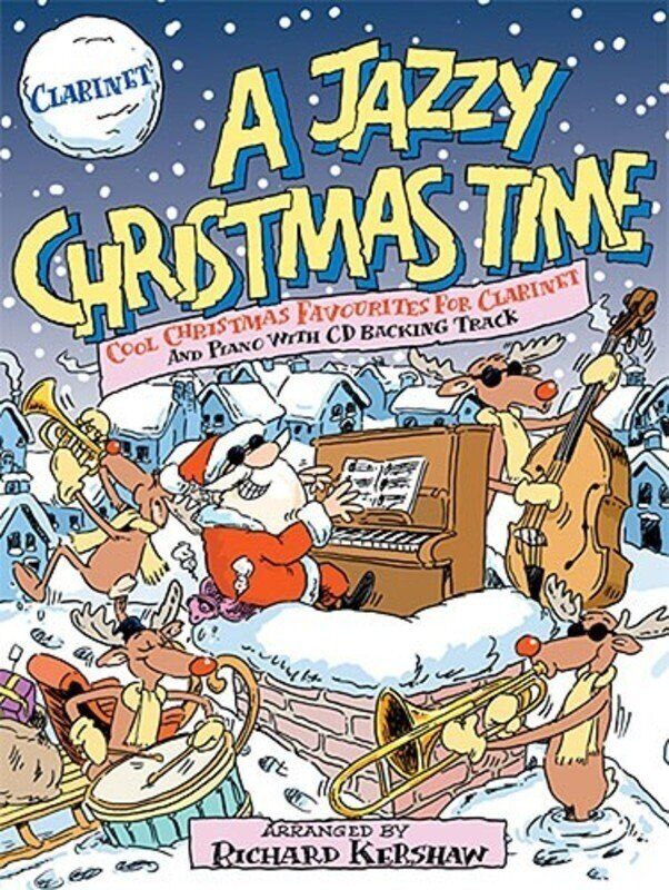 A Jazzy Christmas Time Clarinet Book with CD