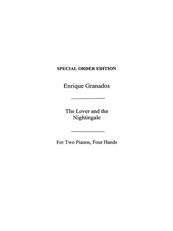 Granados - The Lover And The Nightingale 2P4H (Softcover Book)