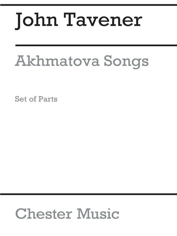 Tavener - Akhmatova Soprano/String Quarter Parts