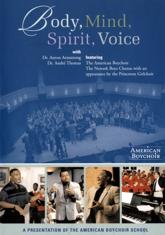Body Mind Spirit Voice The American Boychoir DVD Book
