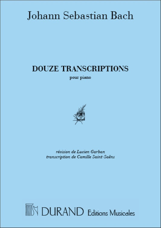 Bach - 12 Transcriptions For Piano By Saint-Saens