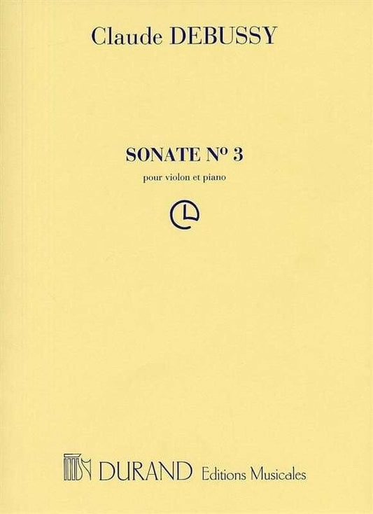 Debussy - Sonata No. 3 for Violin and Piano, Durand Editions Musicales