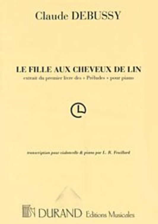 La Fille Aux Cheveux De Lin Cello / Piano Book