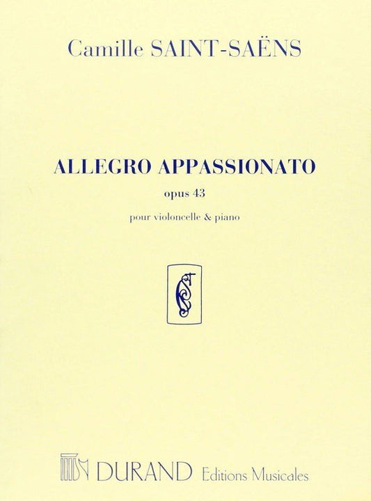 Saint-Saens Allegro Appassionato Op. 43 for Cello and Piano, Published by Durand, Advanced Level
