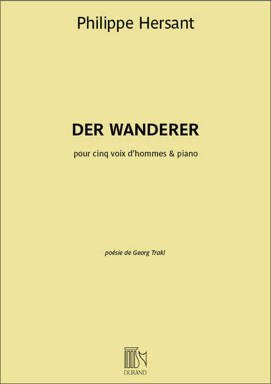 Hersant - Der Wanderer TTBBb/Piano