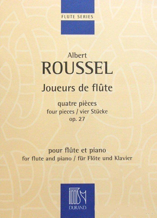 Roussel - Joueurs de Flute Op 27 for Flute and Piano