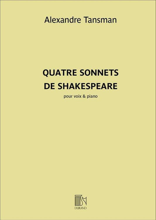 Tansman - Quatre Sonnets De Shakespeare Voice/Piano (Softcover Book)