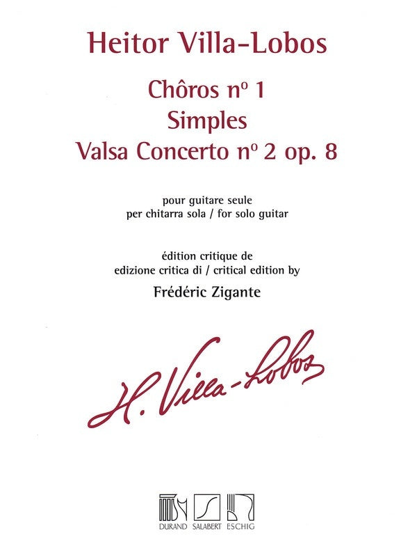 Choros No 1 / Simples / Valsa Concerto No 2 Op 8 (Softcover Book)