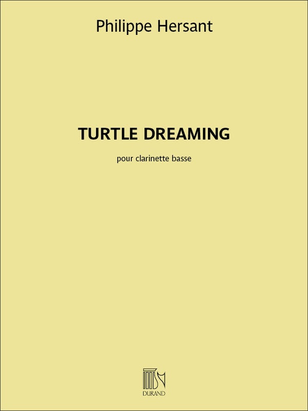 Hersant - Turtle Dreaming For Bass Clarinet