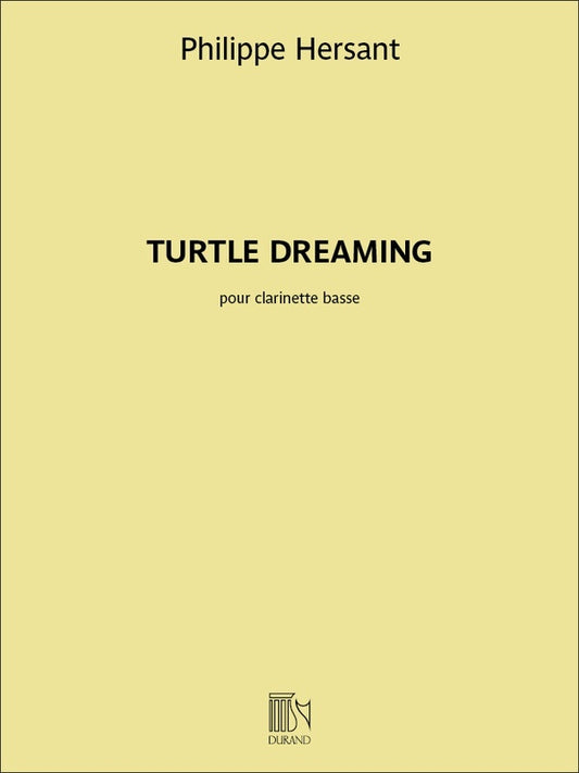 Hersant - Turtle Dreaming For Bass Clarinet