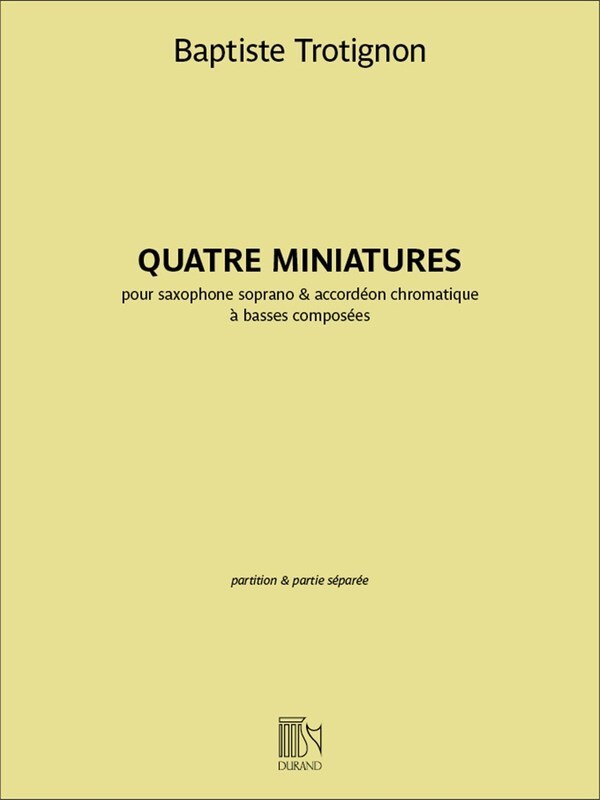 Trotignon - Quatre Miniatures For Soprano Sax/Accordion Softcover Book (Soprano Saxophone)