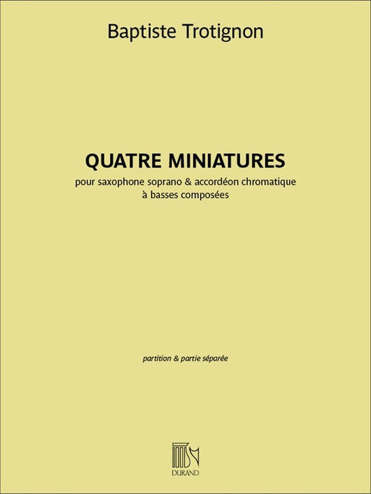 Trotignon - Quatre Miniatures For Soprano Sax/Accordion Softcover Book (Soprano Saxophone)