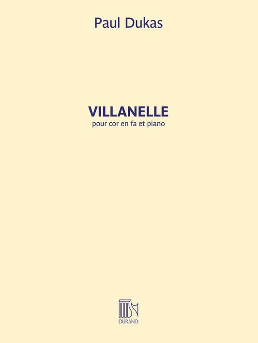 Dukas - Villanelle for French Horn and Piano, 20 Pages, Durand Editions Musicales