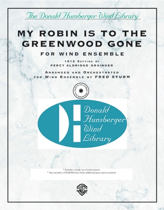 My Robin Is To The Greenwood Gone Concert Band Gr 3.5